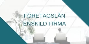 företagslån enskild firma liten företagslån enskild firma liten